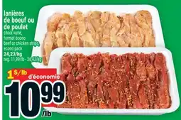 Super C lanières de boeuf ou de poulet | beef or chicken strips offer
