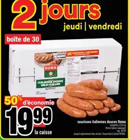Super C saucisses italiennes douces Roma | Roma italian sausages offer