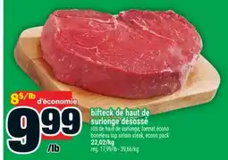 Super C bifteck de haut de surlonge désossé | boneless top sirloin steak offer