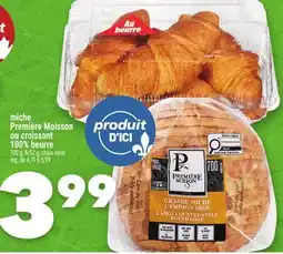 Marche Ami miche Première Moisson ou croissant 100% beurre offer