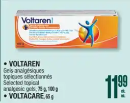 Jean Coutu • VOLTAREN Gels Selected topical analgesic gels or VOLTACARE offer