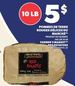 Provigo POMMES DE TERRE ROUGES DÉLICES DU MARCHÉ | FARMER'S MARKET RED POTATOES, SAC DE 10 LB offer