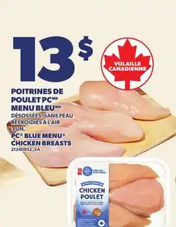 Provigo POITRINES DE POULET PC MENU BLEU | PC BLUE MENU CHICKEN BREASTS, 3 UN offer