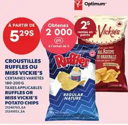 Provigo CROUSTILLES RUFFLES OU MISS VICKIE'S | RUFFLES OR MISS VICKIE'S POTATO CHIPS offer