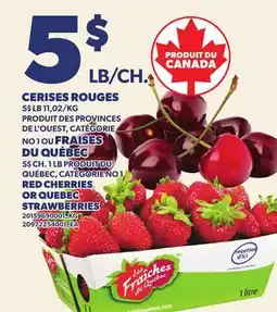 Provigo CERISES ROUGES OU FRAISES DU QUÉBEC | RED CHERRIES OR QUEBEC STRAWBERRIES offer