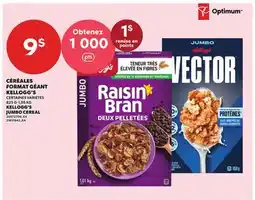 Provigo CÉRÉALES FORMAT GÉANT KELLOGG'S | KELLOGG'S JUMBO CEREAL offer