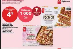 Provigo PAIN PLAT OU FOCACCIA PC | PC FLATBREAD OR FOCACCIA offer