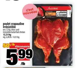 Super C poulet crapaudine Irrésistible offer