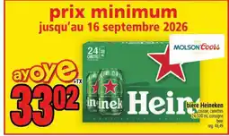 Super C BIÈRE HEINEKEN offer
