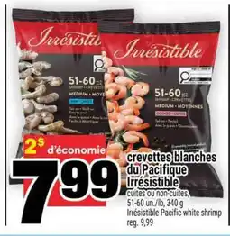 Super C CREVETTES BLANCHES DU PACIFIQUE IRRÉSISTIBLE offer