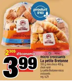 Super C MICRO CROISSANTS LA PETITE BRETONNE offer