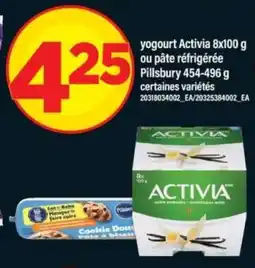 Maxi yogourt Activia 8x100 g ou pâte réfrigérée Pillsbury 454-496 g offer