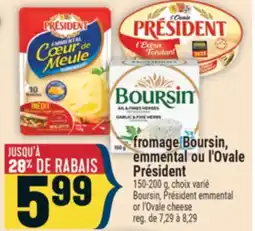 Marché Adonis FROMAGE BOURSIN, EMMENTAL OU L'OVALE PRÉSIDENT | BOURSIN, PRÉSIDENT EMMENTAL OU L'OVALE CHEESE offer