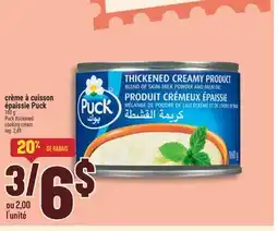 Marché Adonis CRÈME À CUISSON ÉPAISSIE PUCK | PUCK THICKENED COOKING CREAM offer