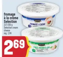 Marché Adonis FROMAGE À LA CREME SELECTION | SELECTIONG CREAM CHEESE offer