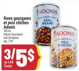 Marché Adonis FÈVES GOURGANES ET POIS CHICHES ADONIS | ADONIS FAVA BEANS AND CHICKPEAS offer