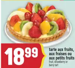 Marché Adonis TARTE AUX FRUITS,AUX FRAISES OUAUX PETITS FRUITS | FRUIT, STRAWBERRY OR BERRY TART offer
