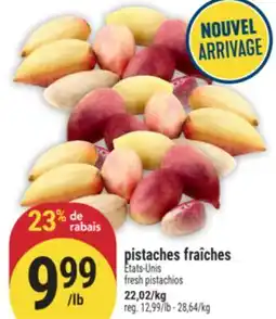 Marché Adonis PISTACHES FRAÎCHES | FRESH PISTACHIOS offer