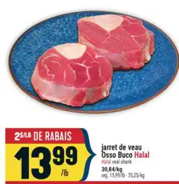Marché Adonis JARRET DE VEAU OSSO BUCO HALAL | HALAL VEAL SHANK offer