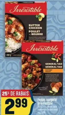Marché Adonis REPAS SURGELÉ IRRESISTIBLE | IRRESISTIBLE FROZEN MEAL offer