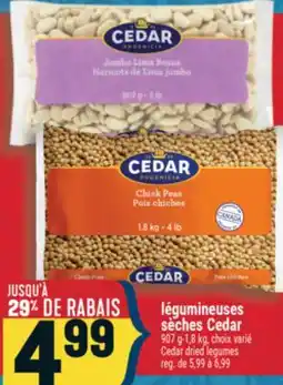 Marché Adonis LÉGUMINEUSES SÈCHES CEDAR | CEDAR DRIED LEGUMES offer