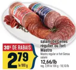 Marché Adonis SALAMI DE GÊNE RÉGULIGER OU FORT MASTRO | MASTRO REGULAR OR HOT GENOA SALAMI offer