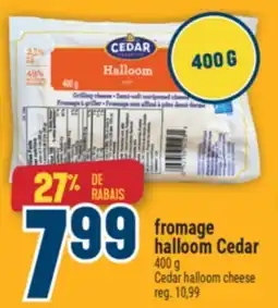 Marché Adonis FROMAGE HALLOOM CEDAR | CEDAR HALLOOM CHEESE offer