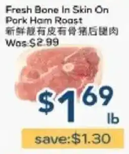 Oceans Fresh Food Market Fresh Bone In Skin On Park Ham Roast offer