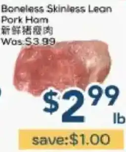 Oceans Fresh Food Market Boneless Skinless Lean Pork Ham offer