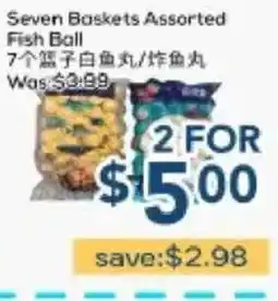 Oceans Fresh Food Market Seven Baskets Assorted Fish Ball offer