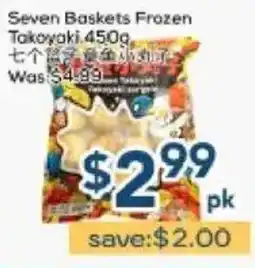 Oceans Fresh Food Market Seven Baskets Frozen Takoyaki offer