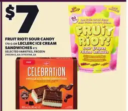 Loblaws FRUIT RIOT! SOUR CANDY, 170 G OR LECLERC ICE CREAM SANDWICHES, 4'S offer