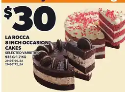 Loblaws LA ROCCA 8 INCH OCCASION CAKES, 935 G-1.7 KG offer
