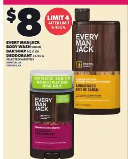 Loblaws EVERY MAN JACK BODY SOAP, 500 ML, BAR SOAP, 141 G OR DEODORANT offer
