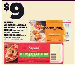 Loblaws SAPUTO MOZZARELLISSIMA PIZZA MOZZARELLA CHEESE, 690/700 G OR ARMSTRONG CHEESE SLICES offer