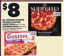 Loblaws DR. OETKER GIUSEPPE PIZZERIA STUFFED CRUST PIZZA, 685-771 G OR SUPREMA PIZZA, 475-525 G offer