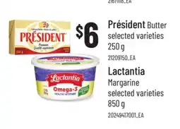 Loblaws PRÉSIDENT BUTTER, 250 G OR LACTANTIA MARGARINE, 850 G offer