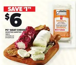 Loblaws PC GOAT CHEESE offer
