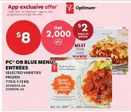 Loblaws PC OR BLUE MENU ENTRÉES, 770 G-1.13 KG offer