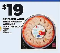 Loblaws PC PACIFIC WHITE SHRIMP PLATTER WITH MILD COCKTAIL SAUCE offer