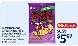 Walmart Black Diamond Cheestrings 16s or aMOOza! Twist 12s offer