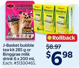 Walmart J-Basket bubble tea kit 285 g or Binggrae milk drink offer