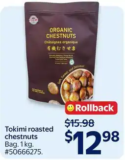 Walmart Tokimi roasted chestnuts offer