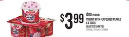 Fortinos IÖGO NANÖ YOGURT WITH FLAVOURED PEARLS offer