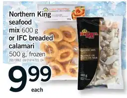 Fortinos NORTHERN KING SEAFOOD MIX 600 G OR IFC BREADED CALAMARI, 500 G offer