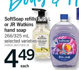 Fortinos SOFTSOAP REFILLS OR JR WATKINS HAND SOAP, 266/325 ML offer