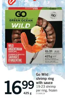 Fortinos GO WILD SHRIMP RING WITH SAUCE, 19-23 SHRIMP PER RING offer