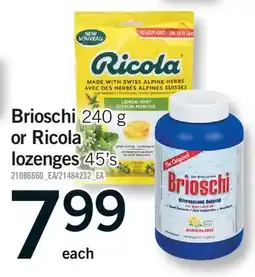 Fortinos BRIOSCHI, 240 G OR RICOLA LOZENGES, 45'S offer