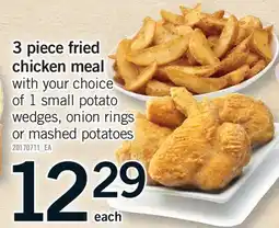 Fortinos 3 PIECE FRIED CHICKEN MEAL offer
