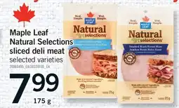 Fortinos MAPLE LEAF NATURAL SELECTIONS SLICED DELI MEAT offer